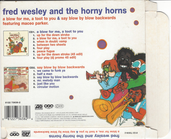 Fred Wesley & The Horny Horns - A Blow For Me, A Toot To You / Say Blow By Blow Backwards (2xCD, Album, Comp) (Near Mint (NM or M-)) - Image 2