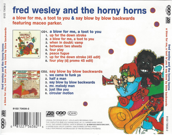 Fred Wesley & The Horny Horns - A Blow For Me, A Toot To You / Say Blow By Blow Backwards (2xCD, Album, Comp) (Near Mint (NM or M-)) - Image 5