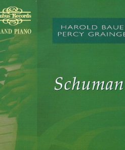 Harold Bauer | Percy Grainger - Robert Schumann - Schumann (CD, Comp) (Mint (M))