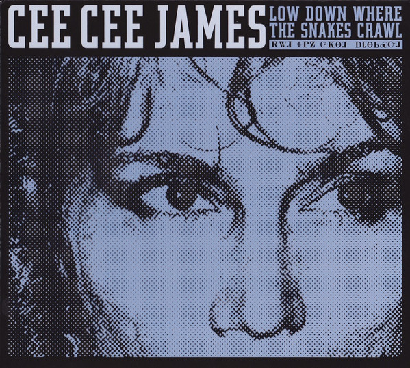 Cee Cee James - Low Down Where The Snakes Crawl (CD, Album) (Mint (M))