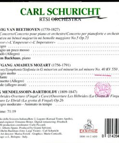Alternative view of Wolfgang Amadeus Mozart, Felix Mendelssohn-Bartholdy, Ludwig van Beethoven, Carl Schuricht, Wilhelm Backhaus, Orchestra Della Radio Televisione Della Svizzera Italiana - Symphony No.40 KV 550 / The Hebrides-Overture / Piano Concerto No.5 Op.73 "Emperor" (CD, RM) (Near Mint (NM or M-))