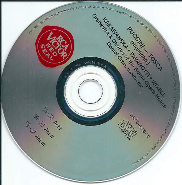Giacomo Puccini / Raina Kabaivanska · Luciano Pavarotti · Ingvar Wixell / Orchestra Del Teatro Dell'Opera Di Roma And Coro Del Teatro Dell'Opera Di Roma, Daniel Oren - Tosca Highlights (CD) (Near Mint (NM or M-)) - Image 3