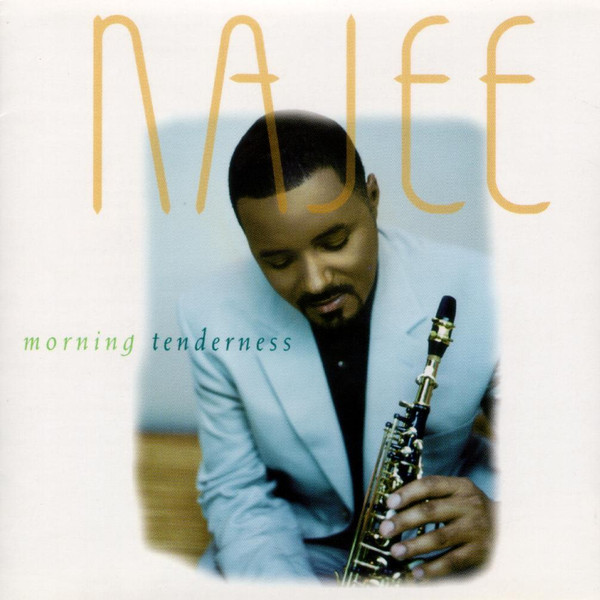 Najee - Morning Tenderness (CD, Album, Club) (Mint (M))