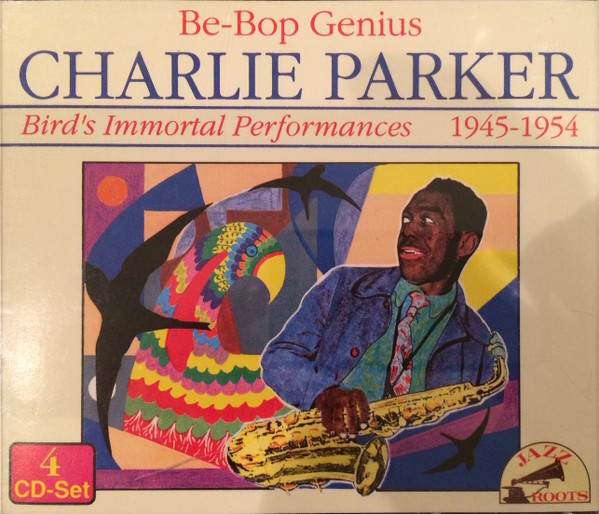 Charlie Parker - Be-Bop Genius. Bird's Immortal Performances 1945-1954 (4xCD, Comp) (Mint (M))