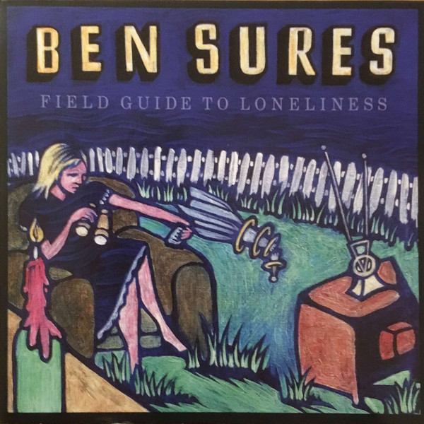 Ben Sures - Field Guide To Loneliness (CD, Album) (Mint (M))