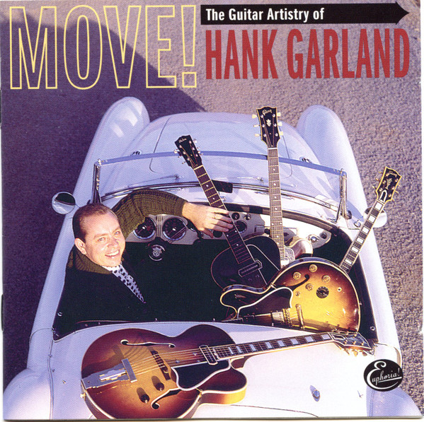 Hank Garland - Move! The Guitar Artistry Of Hank Garland (2xCD, Album, Comp, RE) (Near Mint (NM or M-))