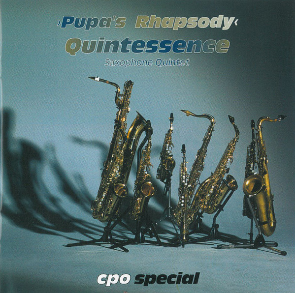 Quintessence Saxophone Quintet - Pupa's Rhapsody (CD, Album) (Mint (M))