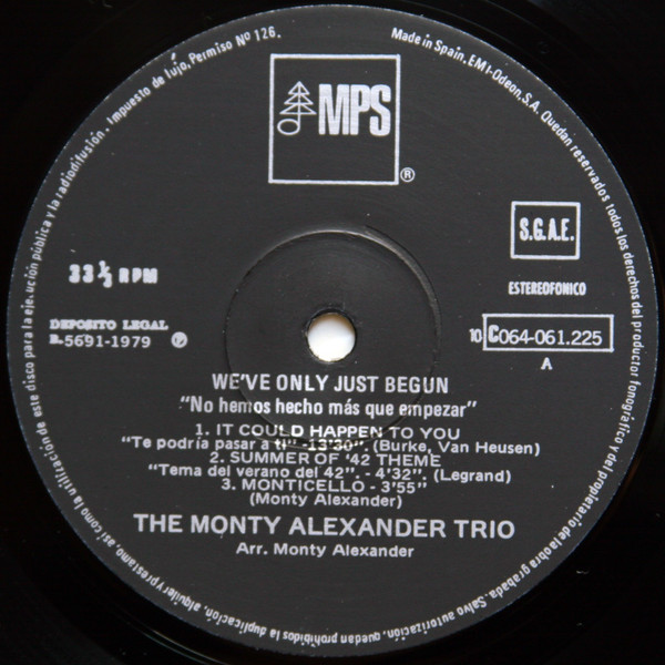 The Monty Alexander Trio - We've Only Just Begun = No Hemos Hecho Más Que Empezar (LP, Album, RE) (Very Good Plus (VG+)) - Image 3