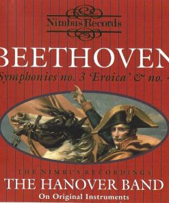Ludwig van Beethoven, Hanover Band - Symphonies No. 3 'Eroica' & No. 4 (CD, Comp, Amb) (Mint (M))