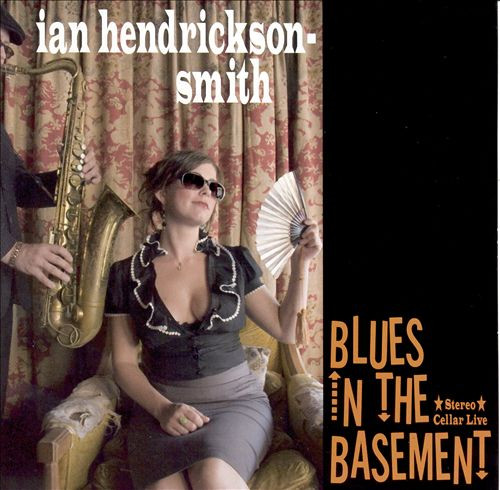 Ian Hendrickson-Smith - Blues In The Basement (CD, Album) (Mint (M))
