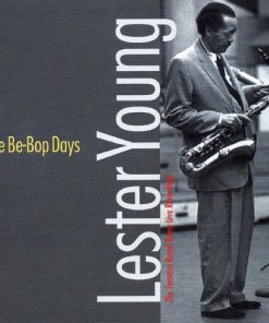 Lester Young - The Be-Bop Days (CD, Comp) (Near Mint (NM or M-))