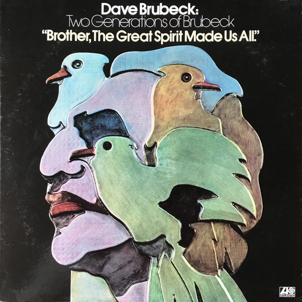 Dave Brubeck - Two Generations Of Brubeck " Brother, The Great Spirit Made Us All". (LP, PR) (Very Good Plus (VG+))