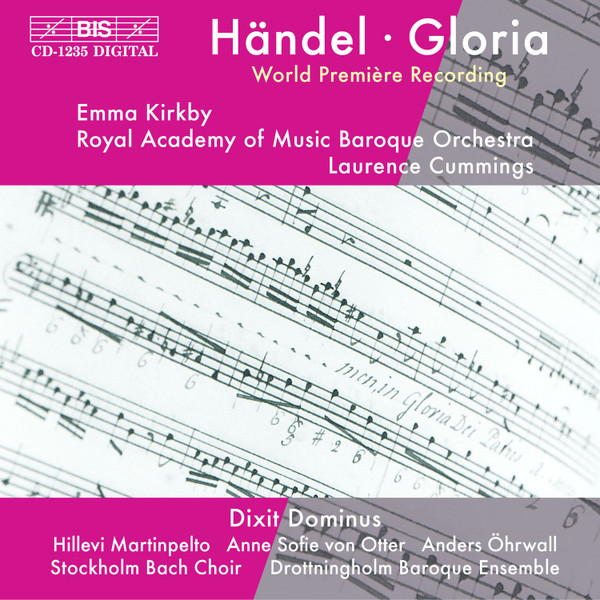 Georg Friedrich Händel - Emma Kirkby, Royal Academy of Music Baroque Orchestra, Laurence Cummings, Hillevi Martinpelto, Anne Sofie Von Otter, Anders Öhrwall, Stockholm Bach Choir, Drottningholms Barockensemble - Gloria / Dixit Dominus (CD, Album) (Mint (M))