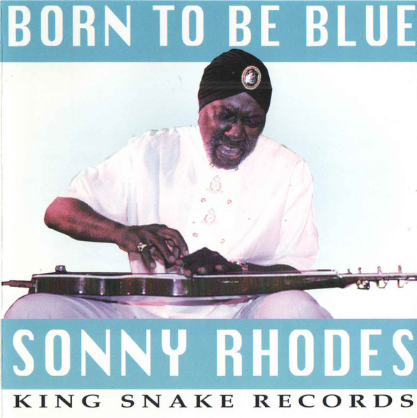 Sonny Rhodes - Born To Be Blue (CD, Album) (Near Mint (NM or M-))