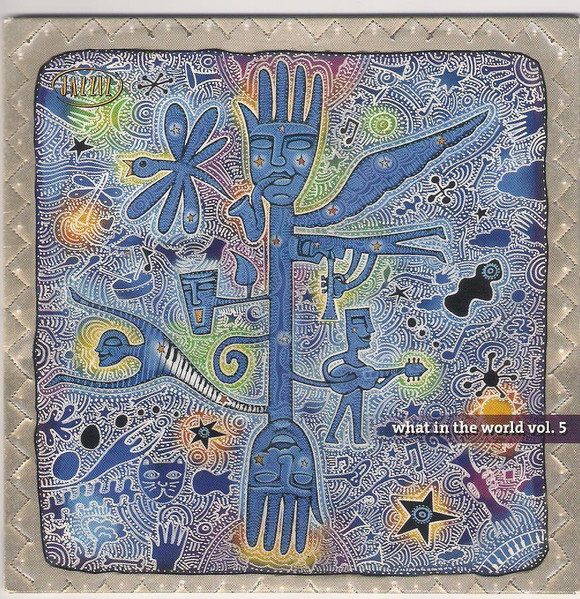 Various - Jazziz On-Disc - May 2005 - What In The World (Vol .5) (CD, Album, Comp, Ltd, Promo) (Mint (M))