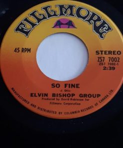 The Elvin Bishop Group - So Fine / Sweet Potato (7", Single) (Very Good Plus (VG+))
