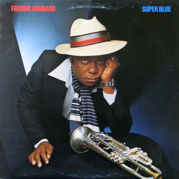 Freddie Hubbard - Super Blue (LP, Album) (Very Good Plus (VG+))