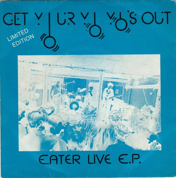 Eater (2) - Get Your Yo Yo's Out (Eater Live E.P.) (12", EP, Ltd, Blu) (Near Mint (NM or M-)) - Image 2