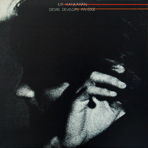 Kip Hanrahan - Desire Develops An Edge (LP, Album + 12", EP) (Near Mint (NM or M-))