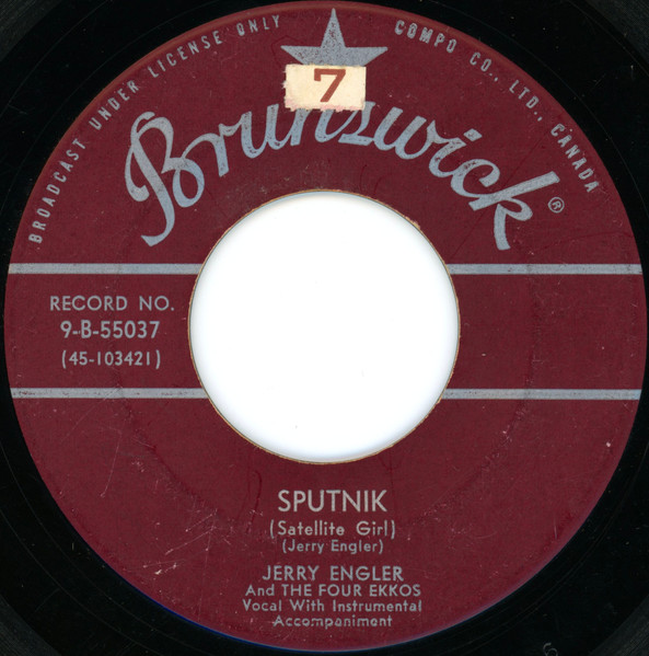Jerry Engler And The Four Ekkos - Sputnik (Satellite Girl) (7") (Very Good Plus (VG+))