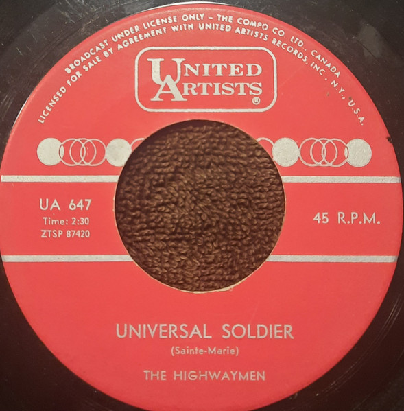 The Highwaymen* - Universal Soldier / I'll Fly Away (7", Single, Styrene) (Near Mint (NM or M-))