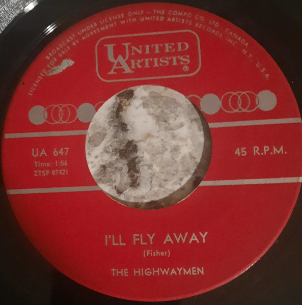 The Highwaymen* - Universal Soldier / I'll Fly Away (7", Single, Styrene) (Near Mint (NM or M-)) - Image 2