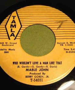 Mable John - Who Wouldn't Love A Man Like That / You Made A Fool Out Of Me (7") (Near Mint (NM or M-))