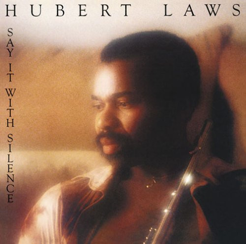 Hubert Laws - Say It With Silence (LP, Album) (Near Mint (NM or M-))