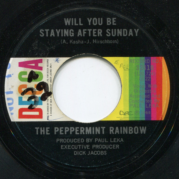 The Peppermint Rainbow - Will You Be Staying After Sunday / And I'll Be There (7", Single) (Very Good Plus (VG+))