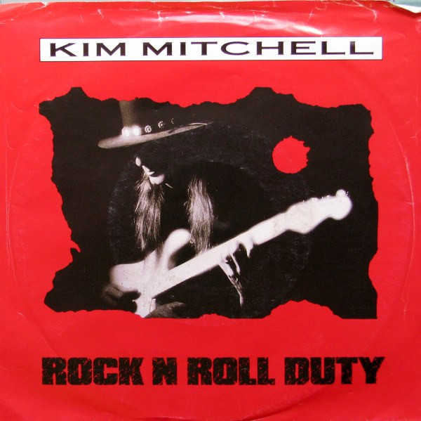 Kim Mitchell - Rock N Roll Duty (7", Single) (Near Mint (NM or M-))
