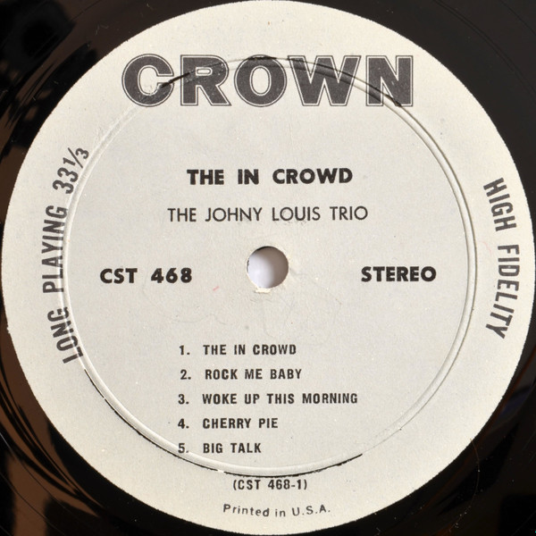The Johny Louis Trio - The In Crowd (LP) (Very Good Plus (VG+)) - Image 3