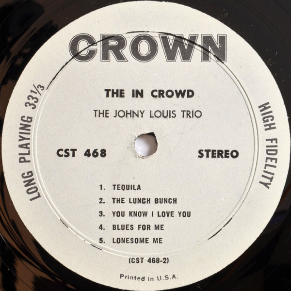 The Johny Louis Trio - The In Crowd (LP) (Very Good Plus (VG+)) - Image 4