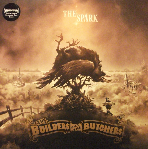 The Builders And The Butchers - The Spark (LP, Album) (Very Good Plus (VG+))