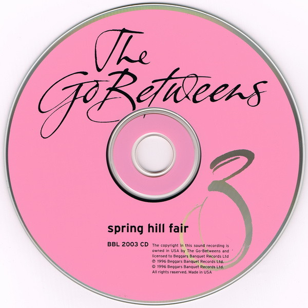 The Go-Betweens - Spring Hill Fair (CD, Album, RE, RM) (Very Good Plus (VG+)) - Image 4
