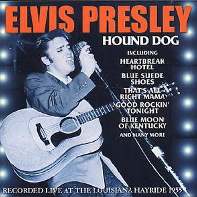 Elvis Presley - Hound Dog (Recorded Live At The Louisiana Hayride 1955) (CD, Comp) (Mint (M))