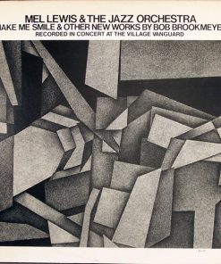 Mel Lewis & The Jazz Orchestra - Make Me Smile & Other New Works By Bob Brookmeyer (LP, Album) (Near Mint (NM or M-))