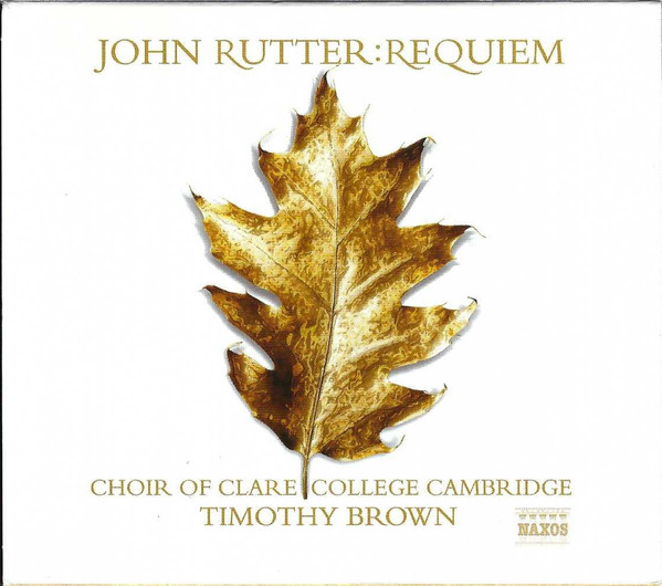 John Rutter – The Choir Of Clare College, Timothy Brown (3) - Requiem And Other Sacred Music (CD, Album) (Near Mint (NM or M-))