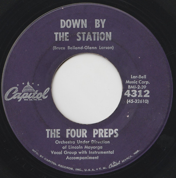 The Four Preps - Down By The Station / Listen Honey (I'll Be Home) (7", Single, Scr) (Near Mint (NM or M-))