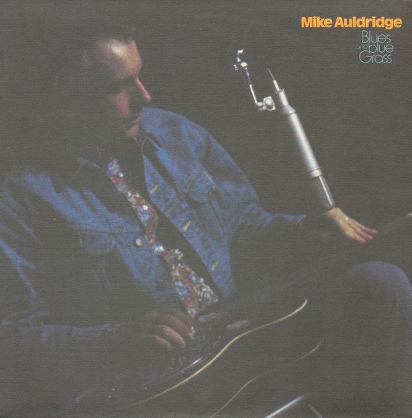 Mike Auldridge - Blues And Blue Grass (LP, Album) (Very Good Plus (VG+))