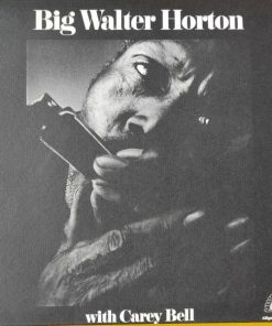 Big Walter Horton* With Carey Bell - Big Walter Horton With Carey Bell (LP, Album, RP) (Very Good Plus (VG+))