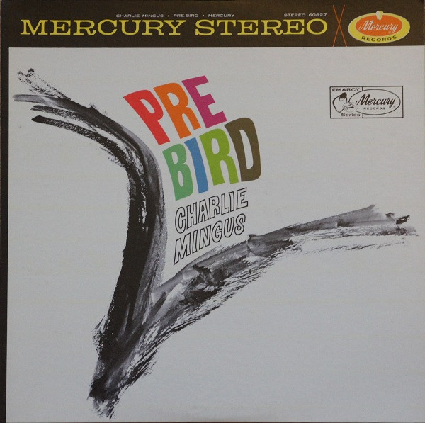 Charles Mingus - Pre-Bird (LP, Album) (Near Mint (NM or M-))