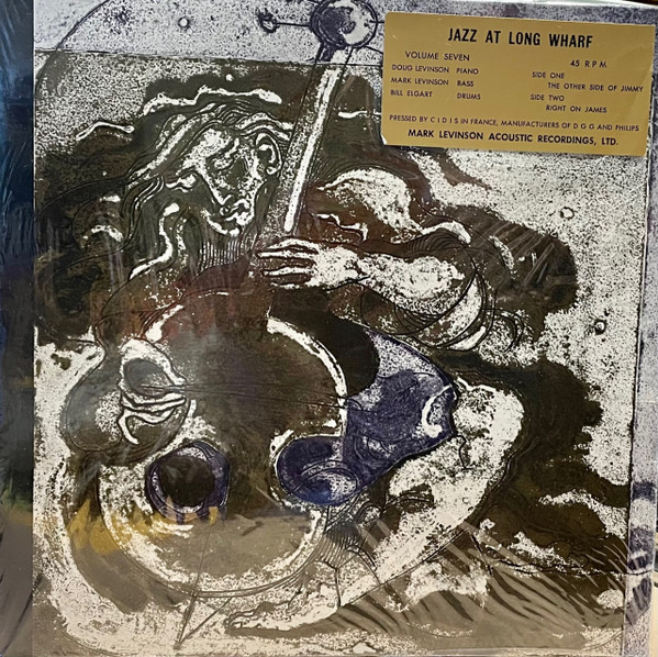 Doug Levinson, Mark Levinson, Bill Elgart - Jazz At Long Wharf (12", Album) (Very Good Plus (VG+))