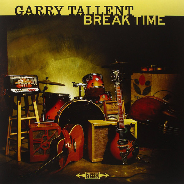 Garry Tallent - Break Time (LP, Album) (Very Good Plus (VG+))