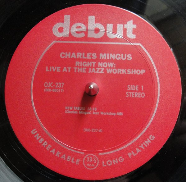 Charles Mingus - Right Now: Live At The Jazz Workshop (LP, Album, RE) (Very Good Plus (VG+)) - Image 3