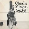 Charles Mingus Sextet - East Coasting (LP, Album, RE) (Near Mint (NM or M-))