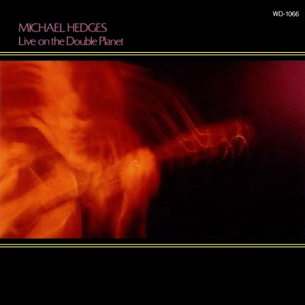 Michael Hedges - Live On The Double Planet (CD, Album) (Near Mint (NM or M-))