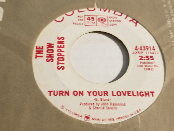 The Show Stoppers (2) - Turn On Your Lovelight / Nothing To Say Today (7", Single, Promo) (Very Good Plus (VG+))