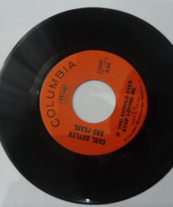 Carl & Pearl Butler - If You Should Ever Stop Loving Me / If I'd Only Met You First (7", Single) (Very Good Plus (VG+))