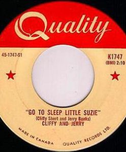 Cliffy And Jerry - Go To Sleep Little Suzie / The First Time I Met You (7") (Very Good Plus (VG+))