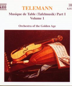 Georg Philipp Telemann - Orchestra Of The Golden Age - Musique De Table (Tafelmusik) Part I • Volume 1 (CD, Album) (Near Mint (NM or M-))